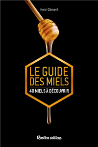 Le guide des miels de Henri CLEMENT