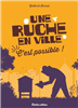 Une ruche en ville, c'est possible! de Gaëlle de Broissia et Julien Desoldt