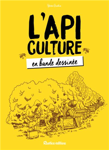 L'api Culture en Bande déssinée de Yves GUSTIN