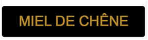 Etiquette d'appellation  miel de chêne ,le mille